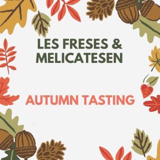 Autumn Tasting · 19th october, 5pm