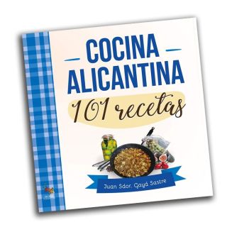 Cocina Alicantina 101 recetas