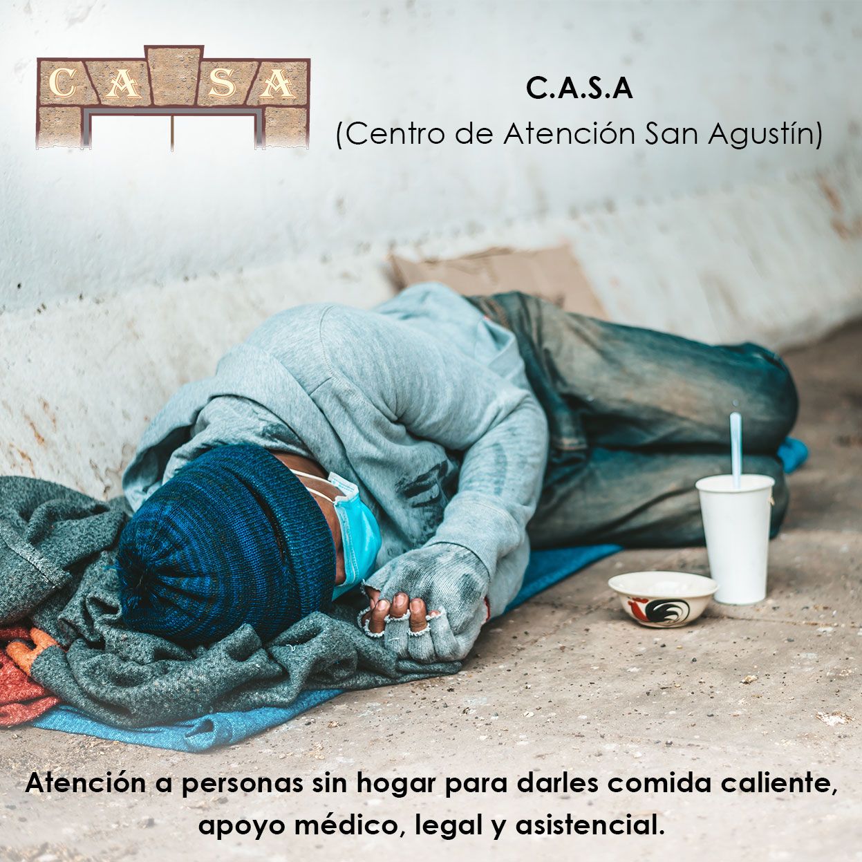 C.A.S.A es dar apoyo a las personas sin hogar